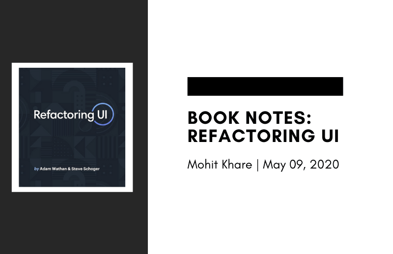 Book Notes: Refactoring UI