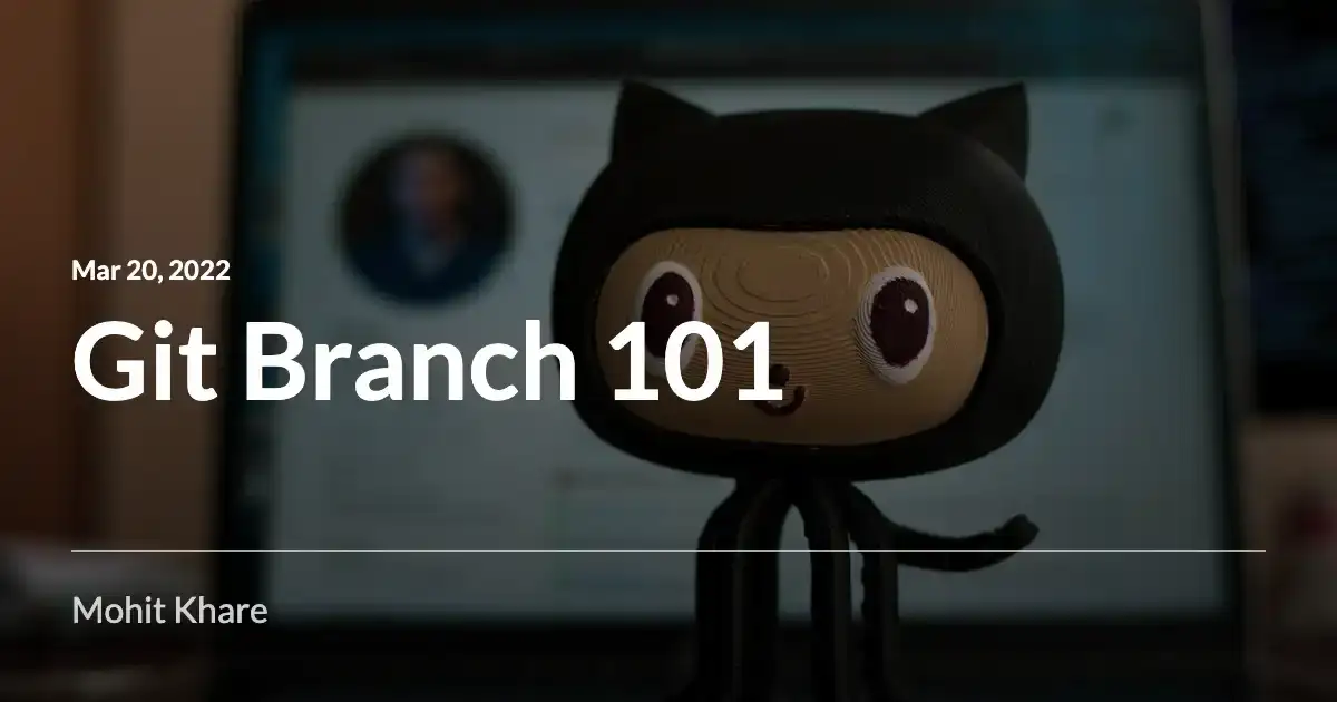 Git Branch 101